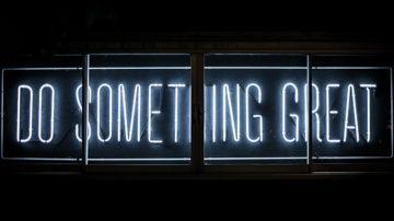Do something great
