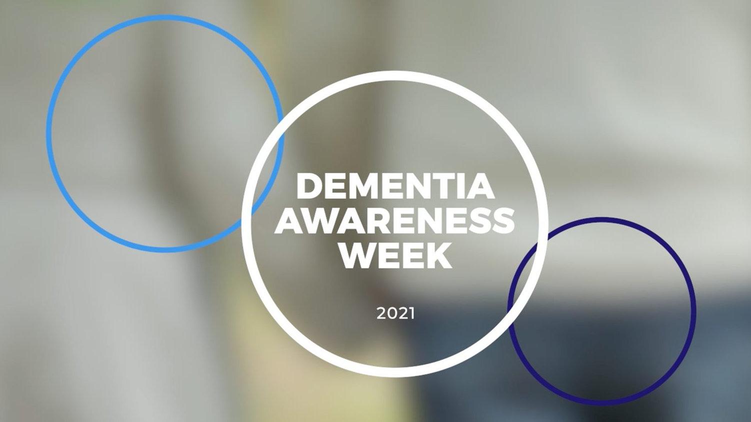 Dementia Awareness Week One In Three Of Us Will Develop Dementia