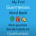 My First Guernesiais Word book