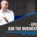 Ask the Business Coach: If you could go back 18 months and give yourself business advice, what would it be?