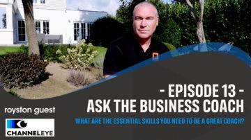 Ask the Business Coach: What are the essential skills you need to be a great coach?