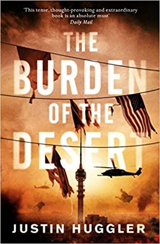 The burden of the desert - Justin Huggler