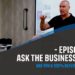 Ask the Business Coach - Episode 22