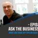 Ask the business coach Episode 31