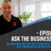 Ask the business coach Episode 33