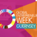 Global Entreprensurship week Guernsey 2022
