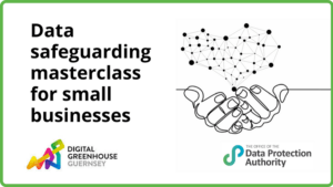 Data safeguarding masterclass for small businesses event
