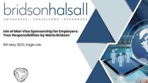 IoM Isle of Man Visa Sponsorship for Employers Your Responsibilities event