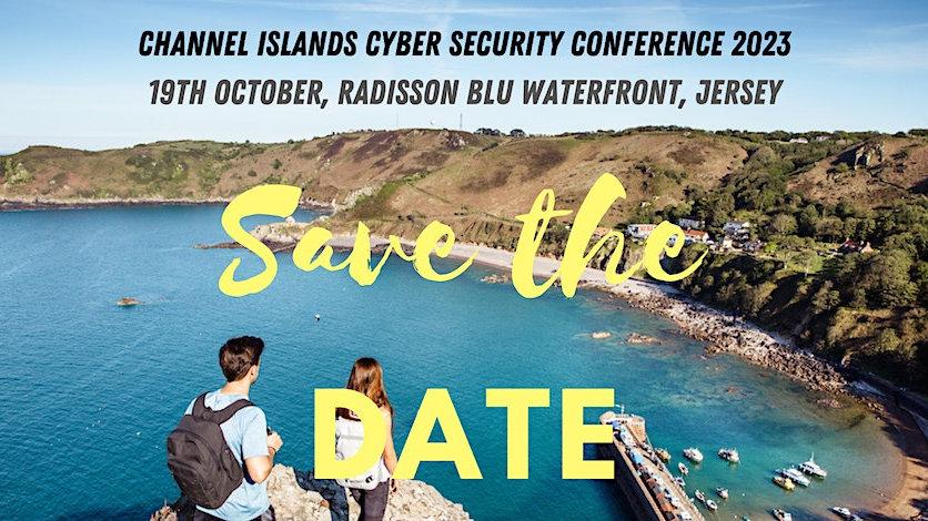 Channel Islands Cyber Security Conference 2023 save the date