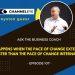 Ask the Business Coach: What happens when the pace of change externally is faster than the pace of change internally?